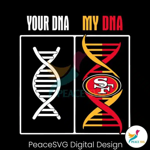 your-dna-my-dna-san-francisco-49ers-svg