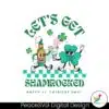 lets-get-shamrocked-st-patricks-day-png