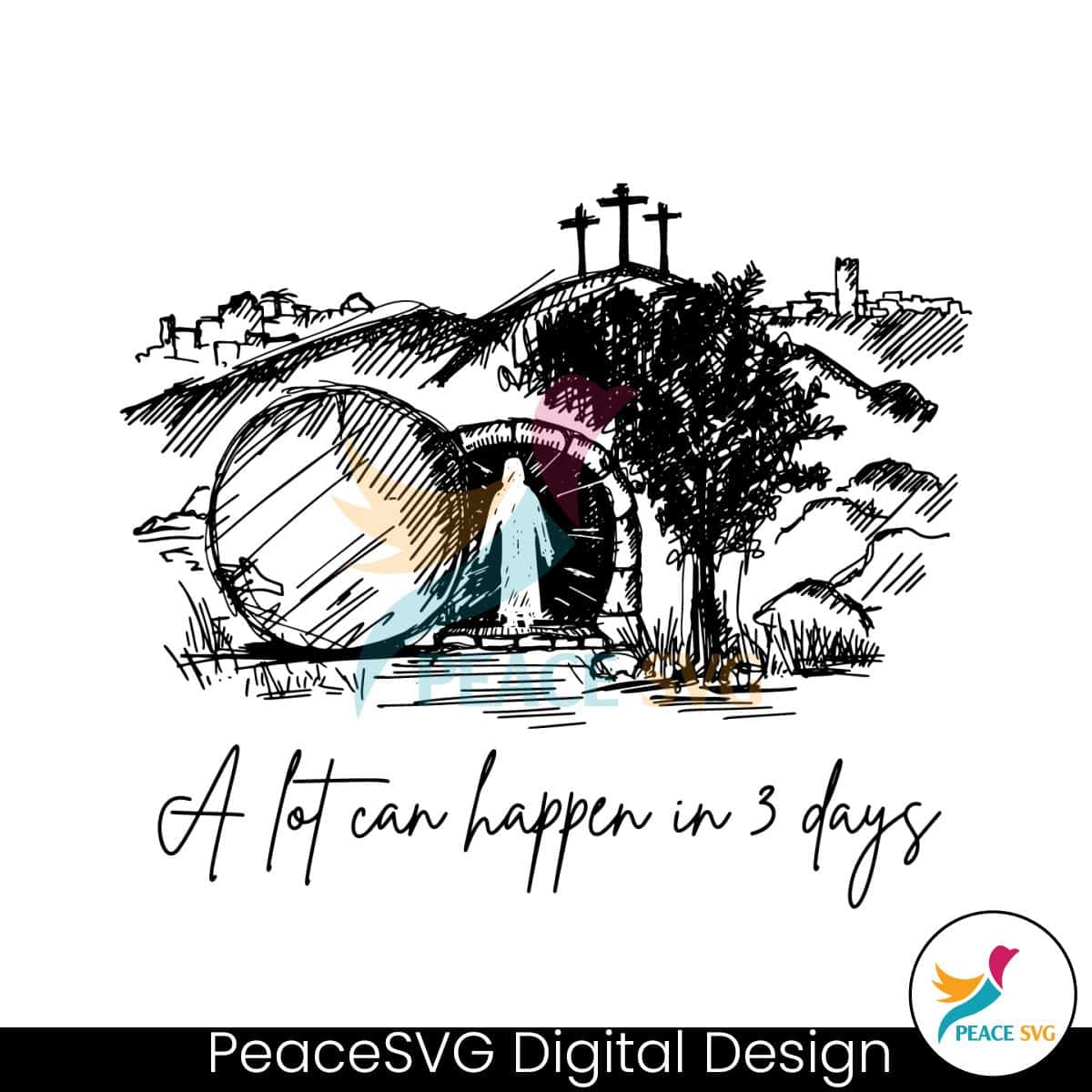 a-lot-can-happen-in-3-days-easter-is-for-jesus-svg