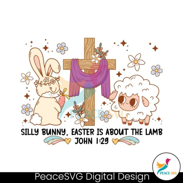 silly-bunny-easter-is-about-the-lamb-png