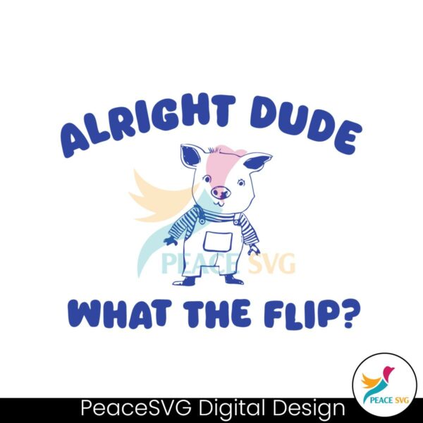alright-dude-what-the-flip-svg