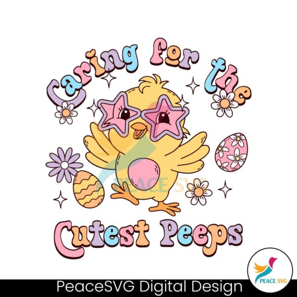 caring-for-the-cutest-peeps-nicu-easter-svg