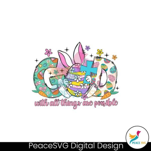 god-with-all-things-are-possible-easter-eggs-png
