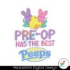 preop-has-the-best-peeps-svg