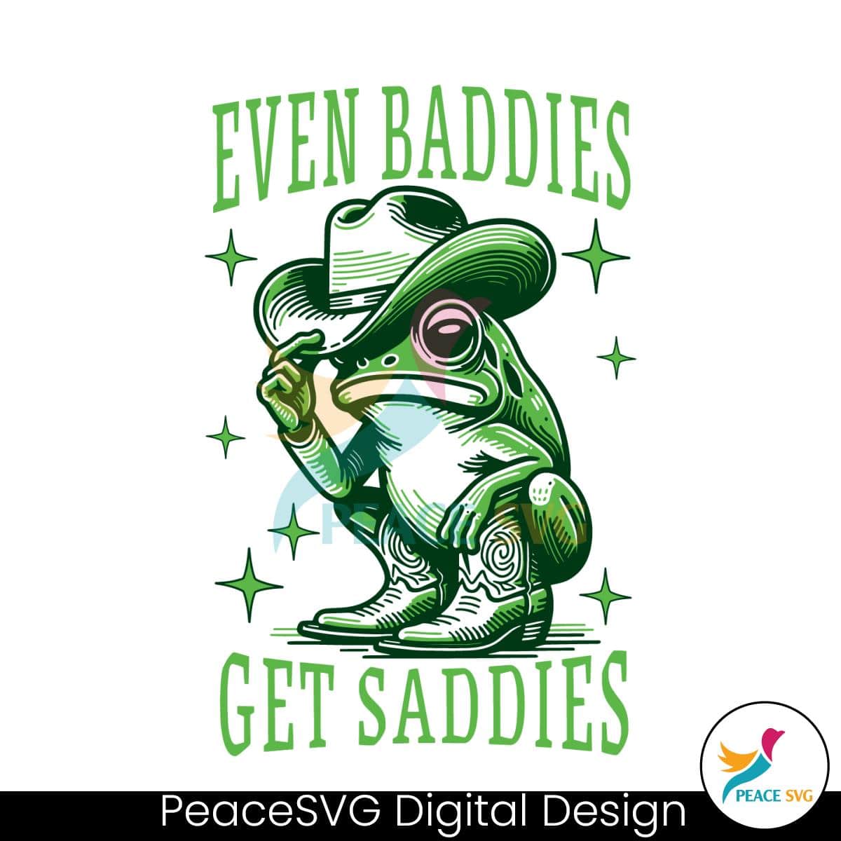 Even Baddies Get Saddies Funny Frog Meme SVG » PeaceSVG