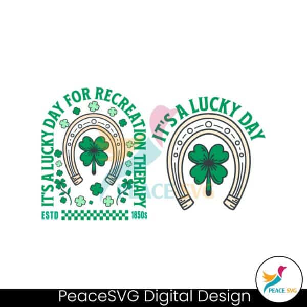 its-lucky-day-for-recreation-therapy-svg