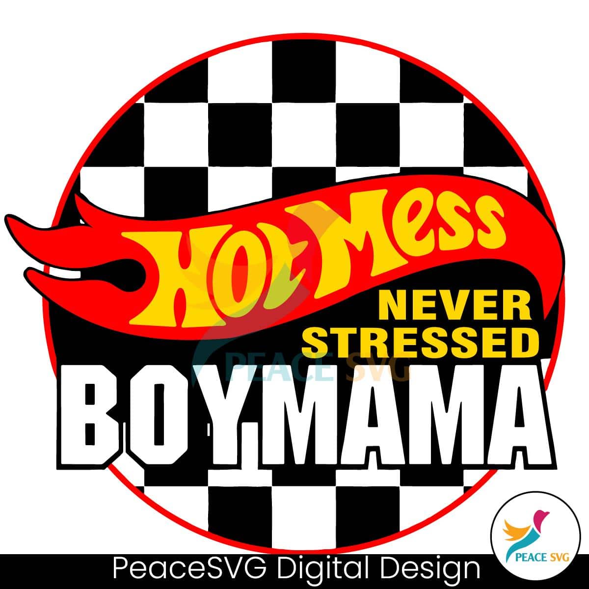 hot-mess-never-stress-boy-mama-svg