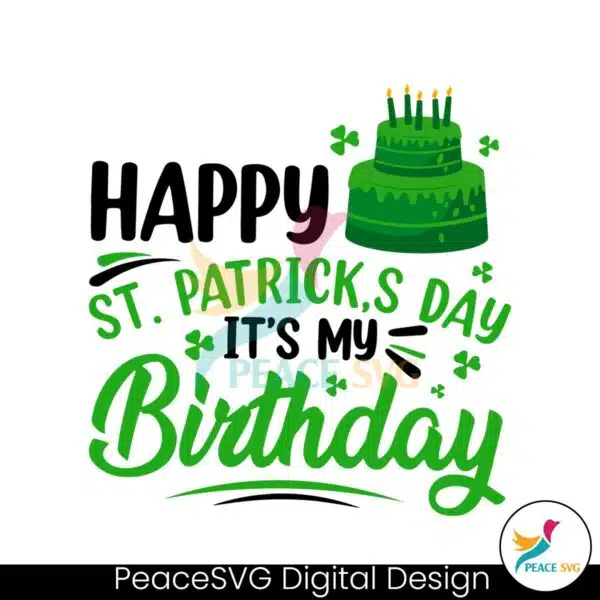 happy-st-patricks-day-its-my-birthday-svg