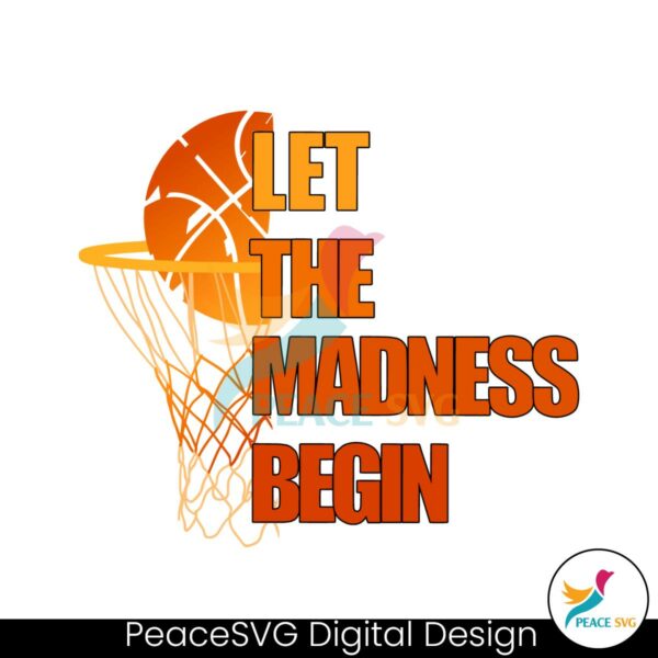 let-the-madness-begin-college-basketball-svg