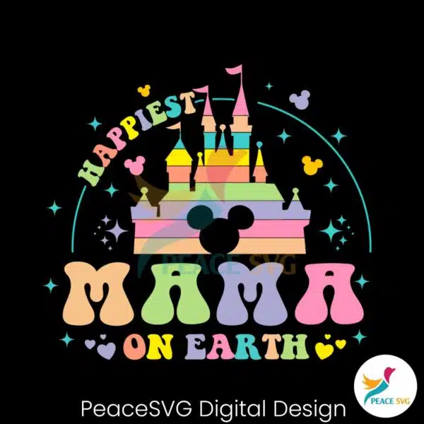 happiest-mama-on-earth-disney-castle-svg