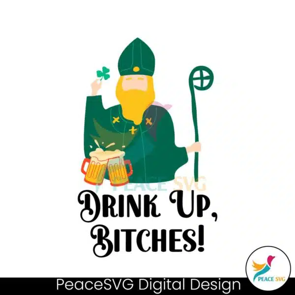 drink-up-bitches-saint-patricks-day-svg