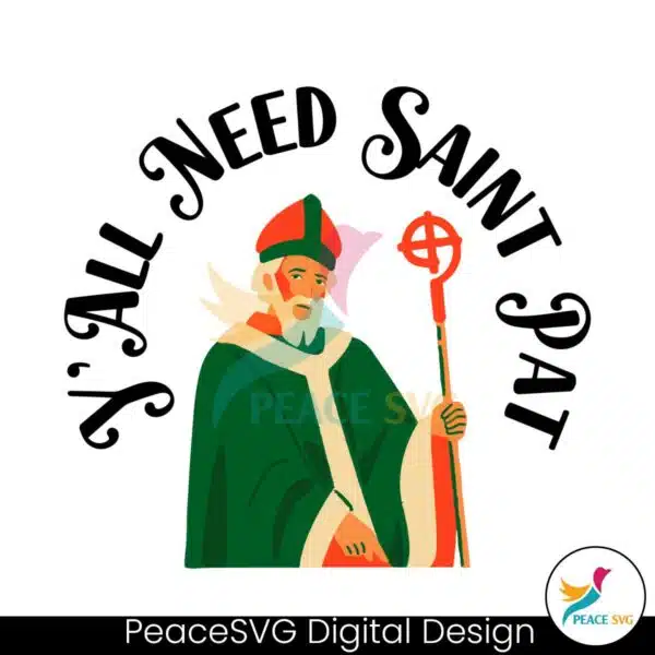 yall-need-saint-pat-happy-patricks-day-svg