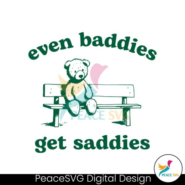 even-baddies-get-saddies-funny-teddy-bear-svg
