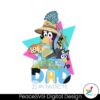 funny-bluey-dad-is-my-favorite-png