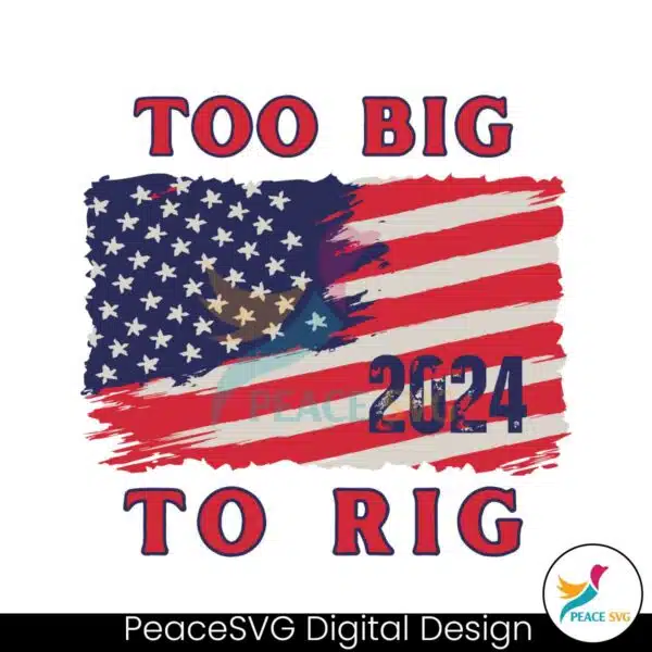 too-big-to-rig-american-flag-us-elections-svg