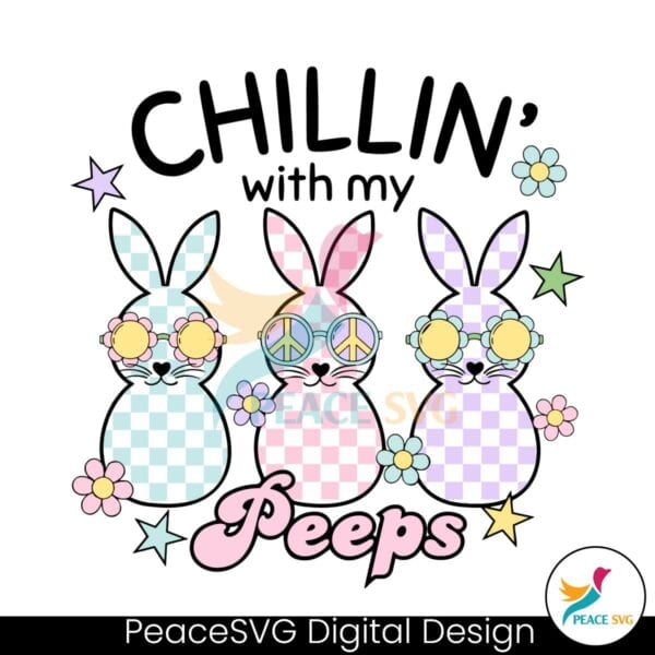 funny-easter-chillin-with-my-peeps-svg