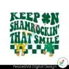 dental-keepin-shamrockin-that-smile-svg