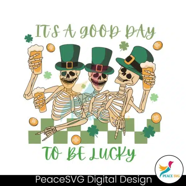 skeleton-its-a-good-day-to-be-lucky-svg