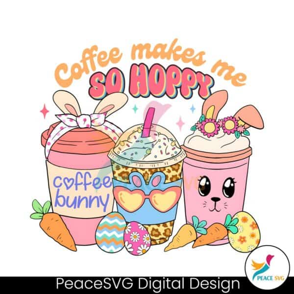 coffee-makes-me-so-hoppy-easter-bunny-png