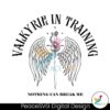 valkyrie-in-training-nothing-can-break-me-svg