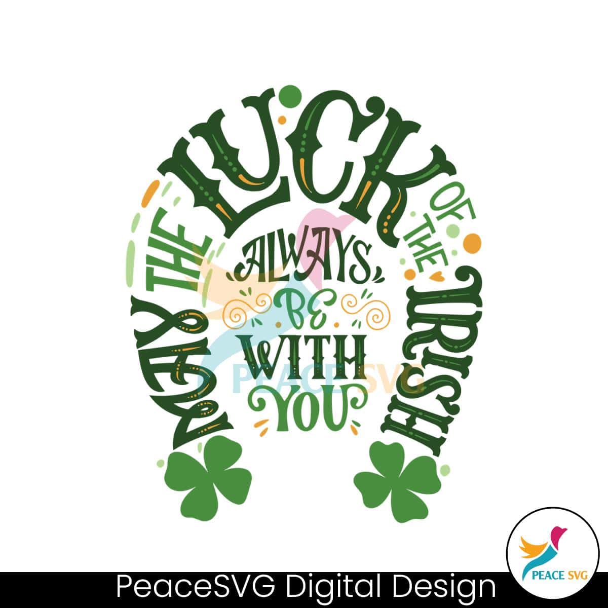 may-the-luck-of-the-irish-always-be-with-you-svg