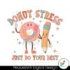 donut-stress-just-do-your-best-png