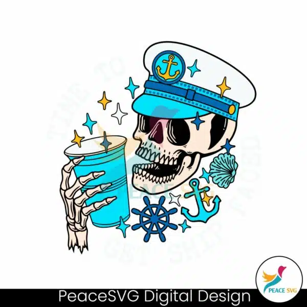 skull-time-to-get-ship-faced-cruise-vacation-svg