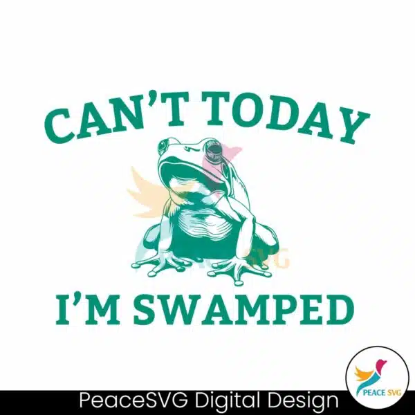 cant-today-im-swamped-frog-meme-svg