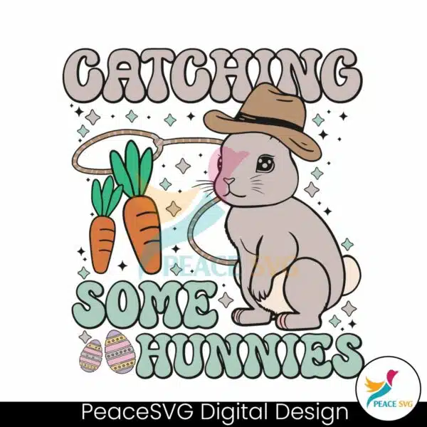 catching-some-hunnies-happy-easter-svg