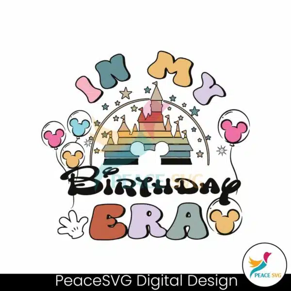 in-my-birthday-era-disney-castle-svg