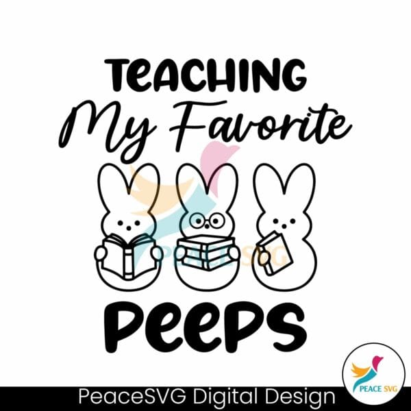 teaching-my-favorite-peeps-easter-bunnies-svg