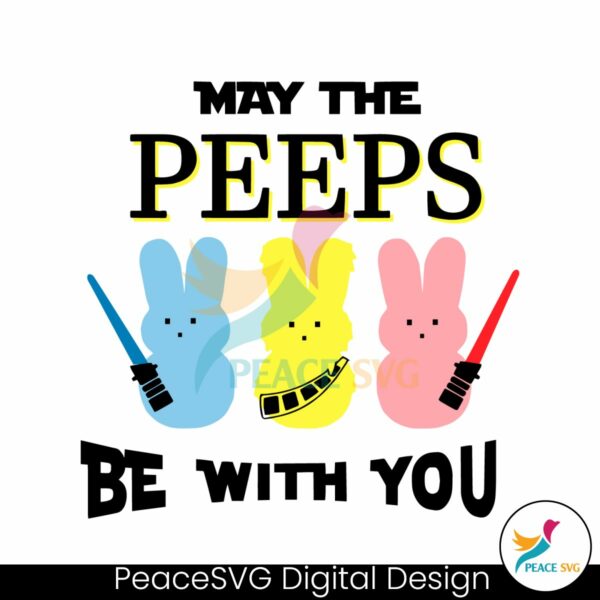 star-wars-may-the-peeps-be-with-you-svg