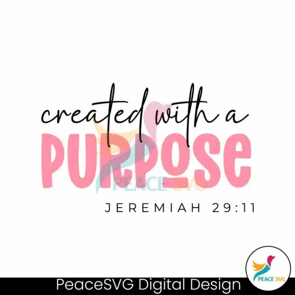 created-with-a-purpose-bible-verse-svg