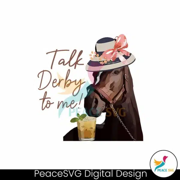 talk-derby-to-me-2024-kentucky-derby-png