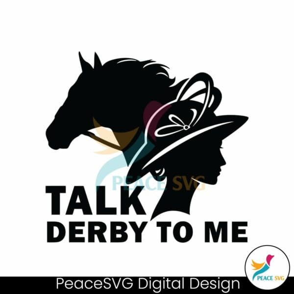 kentucky-derby-talk-derby-to-me-race-weekend-svg