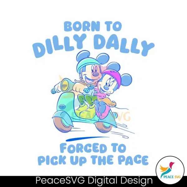 disney-born-to-dilly-dally-forced-to-pick-up-the-pace-png