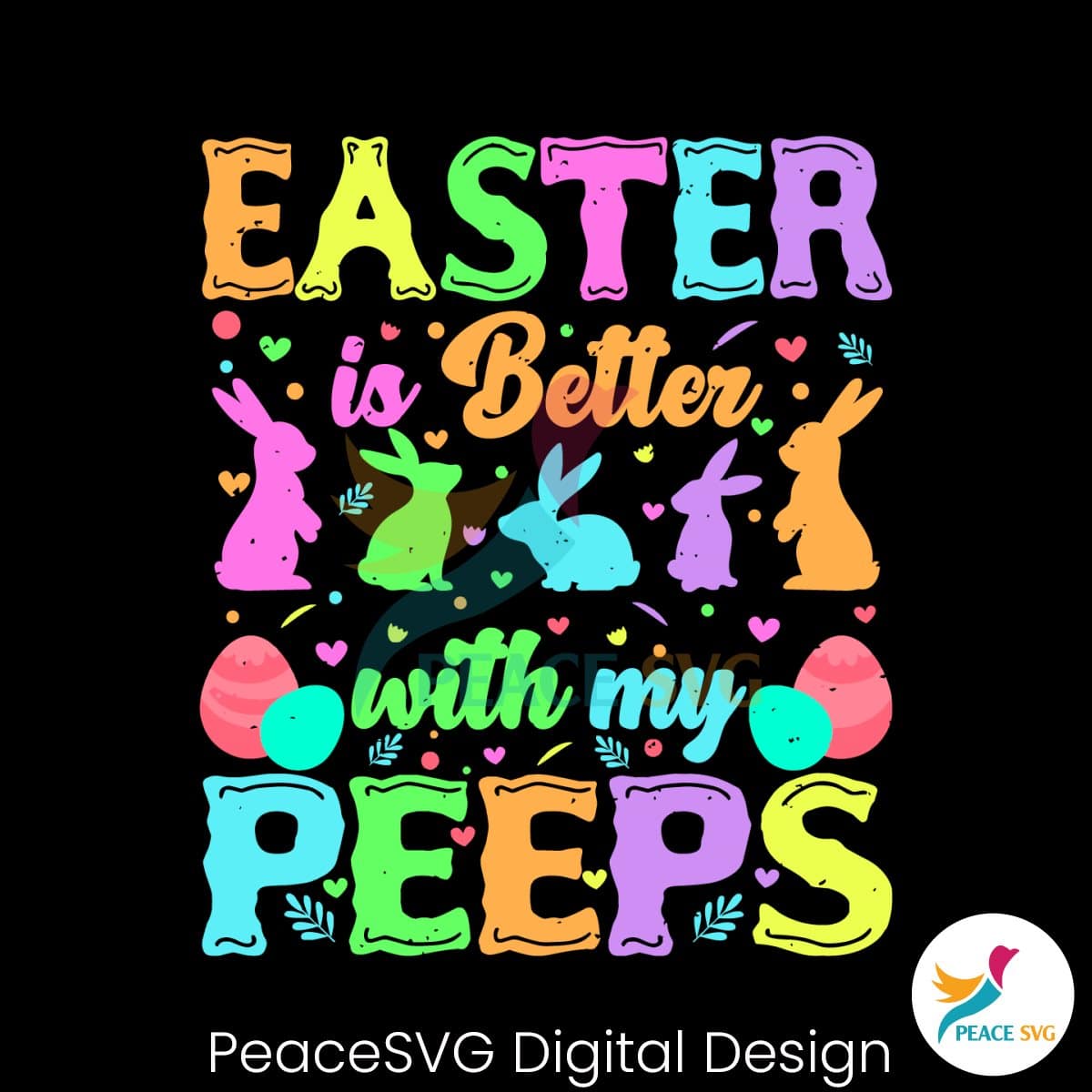 easter-is-better-with-my-peeps-bunny-svg