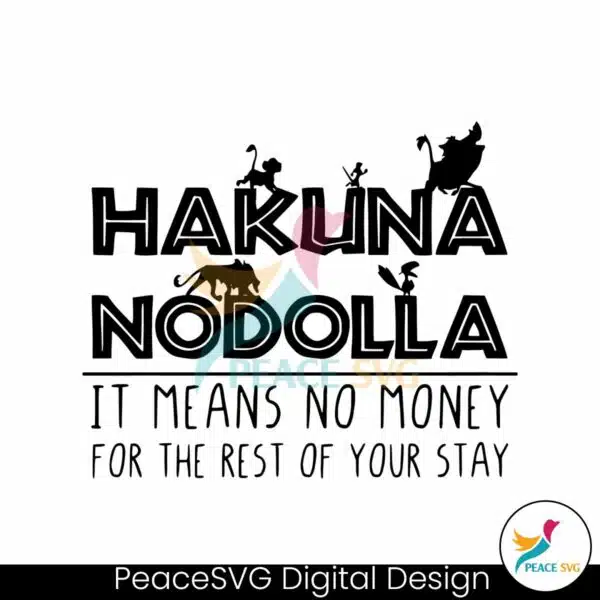 hakuna-nodolla-it-means-no-money-lion-king-svg