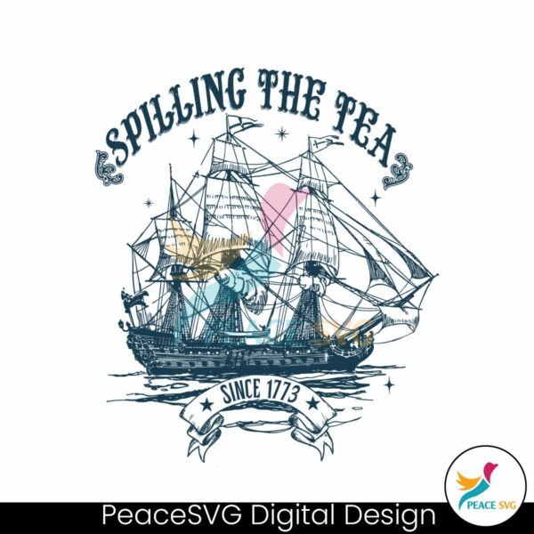 spilling-the-tea-since-1773-american-freedom-svg