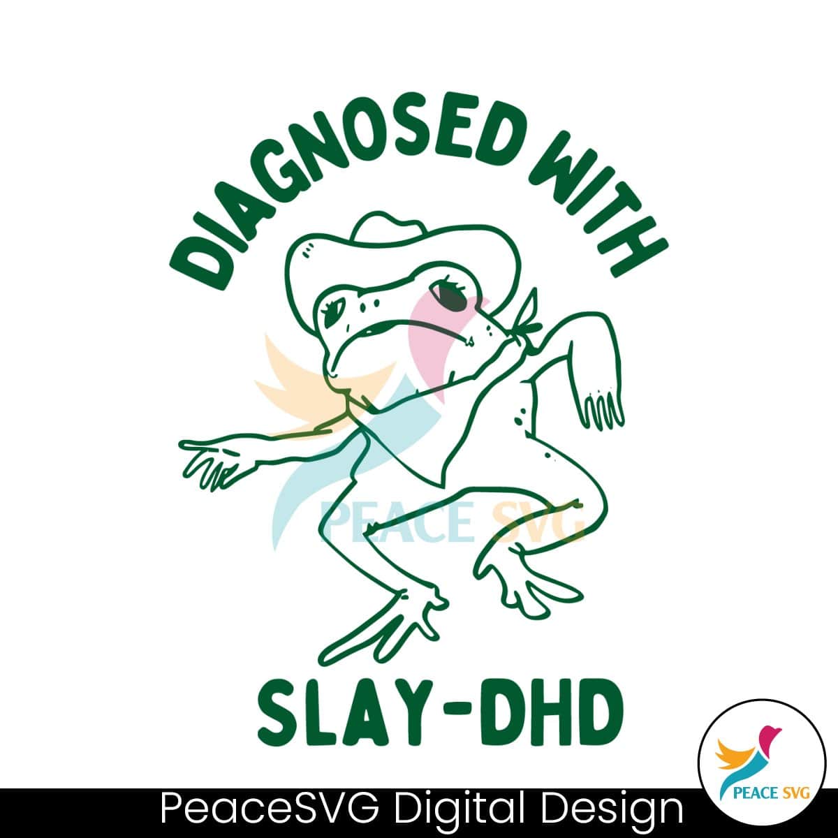 Funny Frog Diagnosed With Slay DHD SVG » PeaceSVG