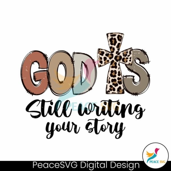 god-is-still-writing-your-story-svg