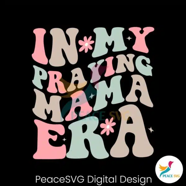 retro-in-my-praying-mama-era-svg