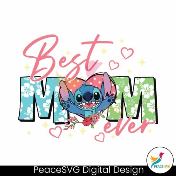 stitch-best-mom-ever-mothers-day-svg