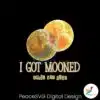 i-got-mooned-april-8th-2024-png