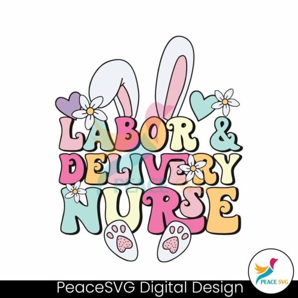 labor-and-delivery-nurse-easter-bunny-svg