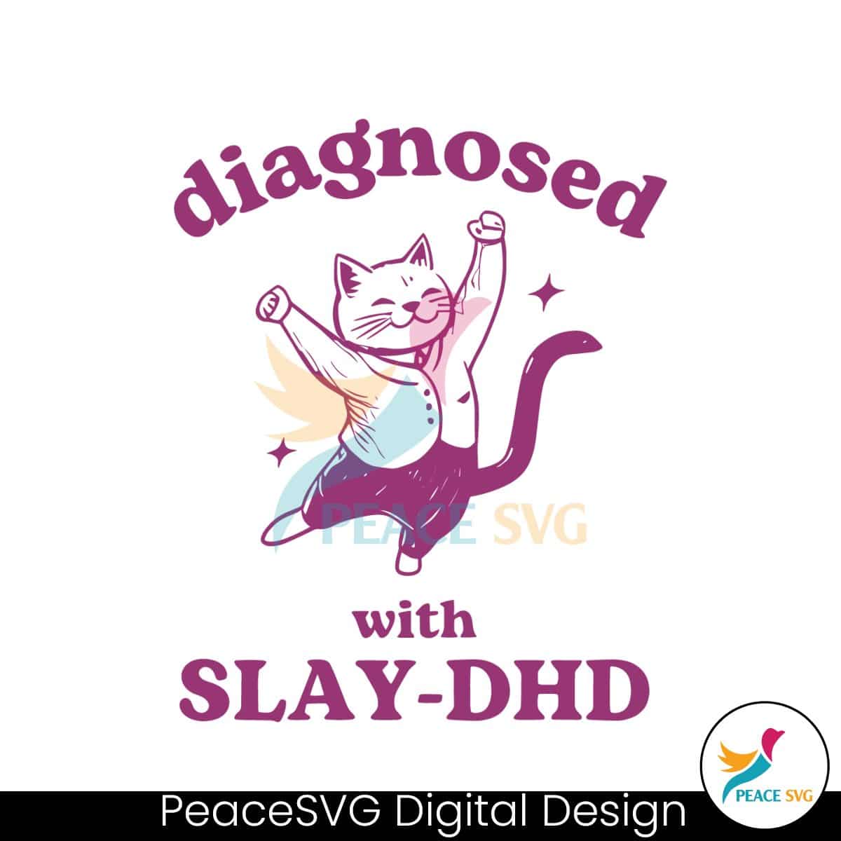 funny-diagnosed-with-slay-dhd-svg