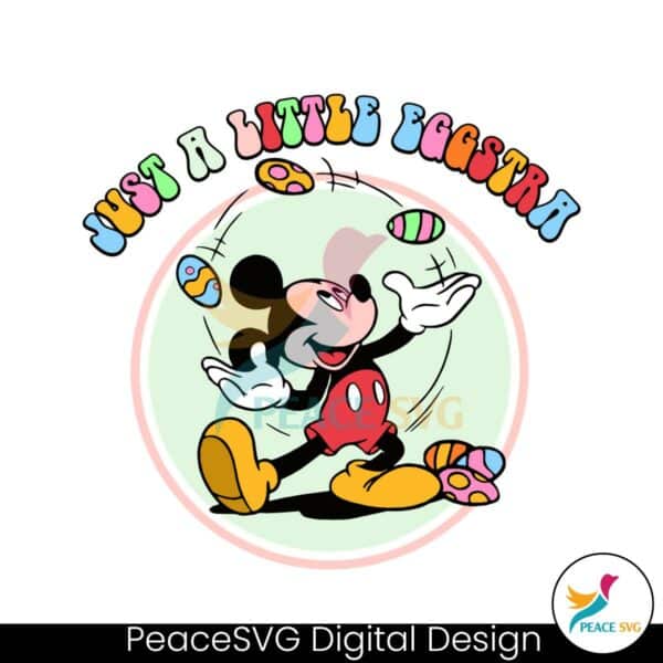 just-a-little-eggstra-disney-mickey-easter-svg