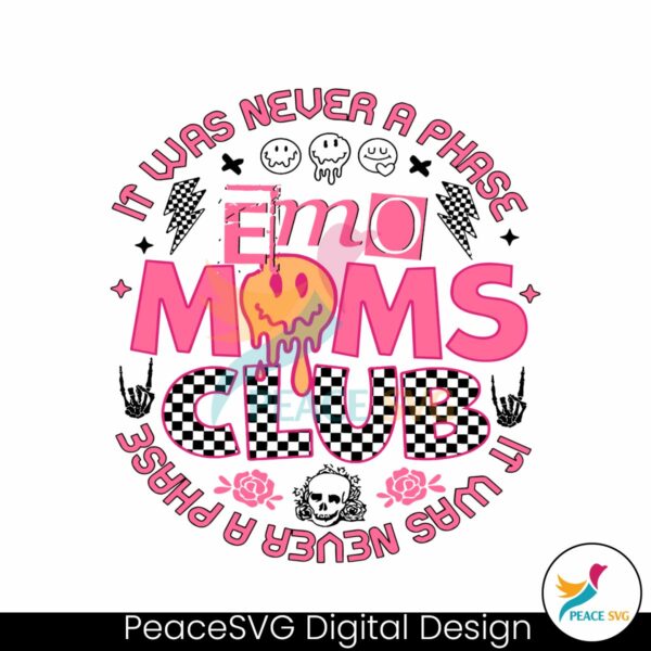 it-was-never-a-phase-emo-moms-club-svg