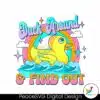 groovy-duck-around-and-find-out-png