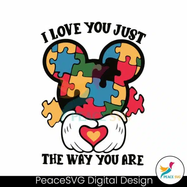 i-love-you-just-the-way-you-are-mickey-austim-svg